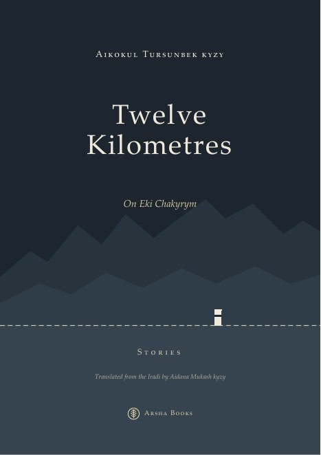 A dark blue book cover with mountain ridges, a dashed line across them and a small white survey pillar, and the title Twelve Kilometres